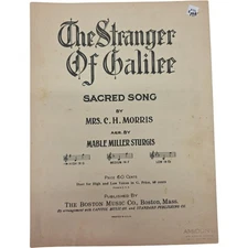 The Stranger of Galilee Sacred Song by Mrs. C.H. Morris Sheet Music 1935