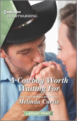A Cowboy Worth Waiting For: A Clean and Uplift- paperback, 9781335584915, Curtis