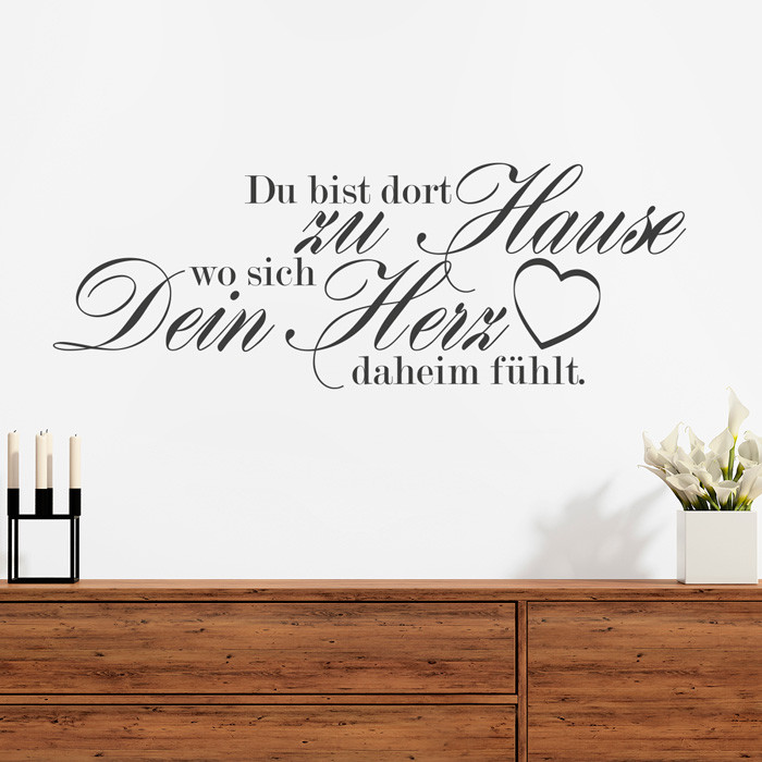 Wandtattoo Spruch "Du bist dort zu Hause...", Herz, zu Hause, Wandaufkleber