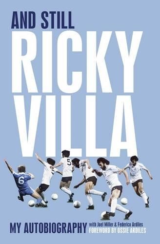 And Still Ricky Villa: My Autobiography by Ricky Villa Hardback Book The Cheap