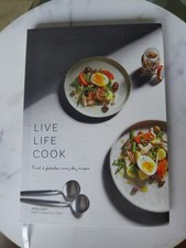 Live Life Cook Fresh & Fabulous Every Day Recipes Cookbook John Casey Paperback