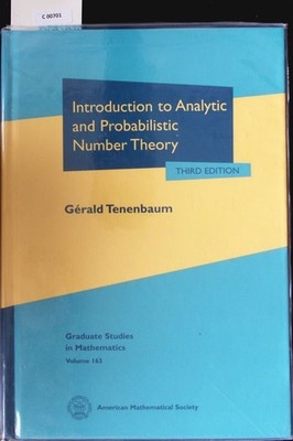 Introduction to analytic and probabilistic number theory. Graduate studies in ma