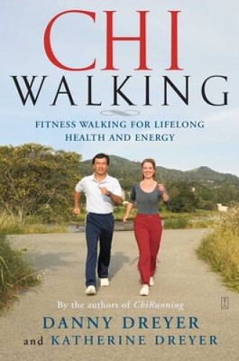 ChiWalking: Fitness Walking for Lifelong Health and Energy - VERY GOOD