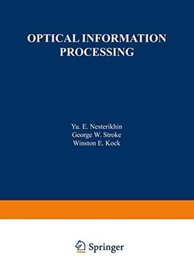 OPTICAL INFORMATION PROCESSING By Yu Nesterikhin - Hardcover Excellent Condition
