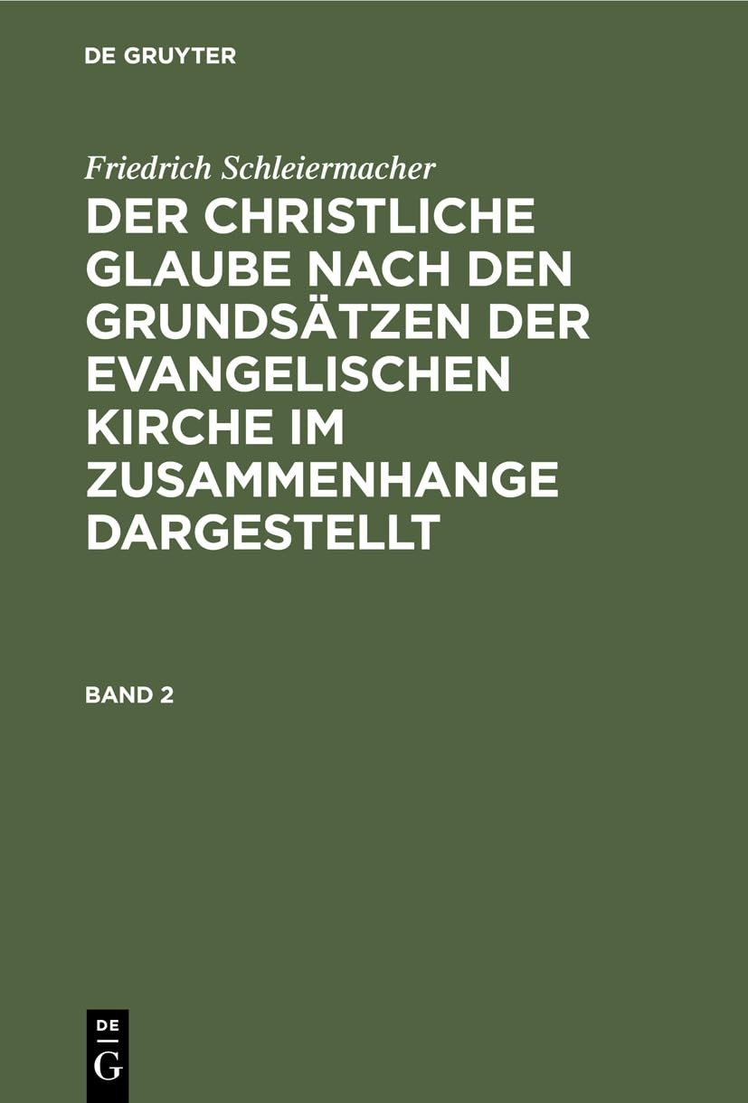 Friedrich Schle Friedrich Schleiermacher: Der Christliche Glaube Nach (Hardback)