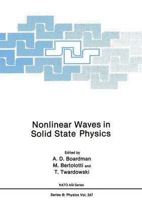 A. D. Boardman (u. a.) | Nonlinear Waves in Solid State Physics | Taschenbuch