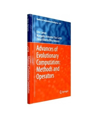 Advances of Evolutionary Computation: Methods and Operators, Erik Cuevas, Diego 