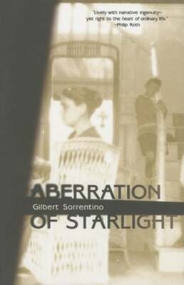 Aberration of Starlight by Gilbert Sorrentino: Used