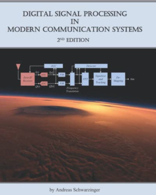 Digital Signal Processing in Modern Communication Syste - Paperback NEW Schwarzi