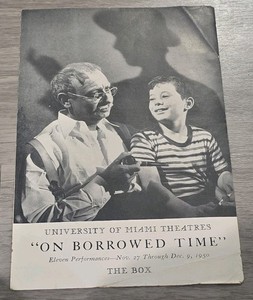 RARE University Of Miami Theatres On Borrowed Time November - December 1950