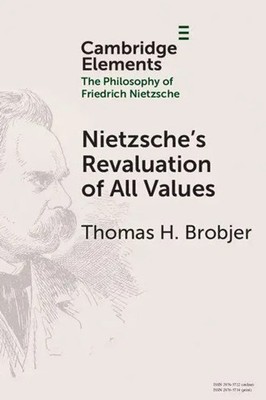 Nietzsche's Revaluation of All Values | Thomas H. Brobjer | Taschenbuch | 2025