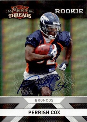 2010 Panini Threads Autographs Silver Perrish Cox RC Auto 220/499 Denver Broncos