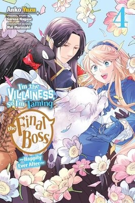 I'm the Villainess, So I'm Taming the Final Boss, Vol. 4 (manga) by Anko Yuzu