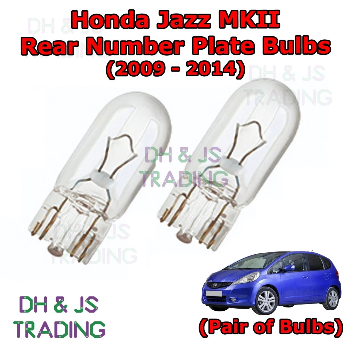 Honda jazz number plate 2025 bulb replacement