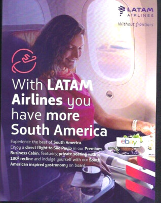 LATAM AIRLINES YOU HAVE MORE OF SOUTH AMERICA SAO PAULO BUSINESS CLASS AD