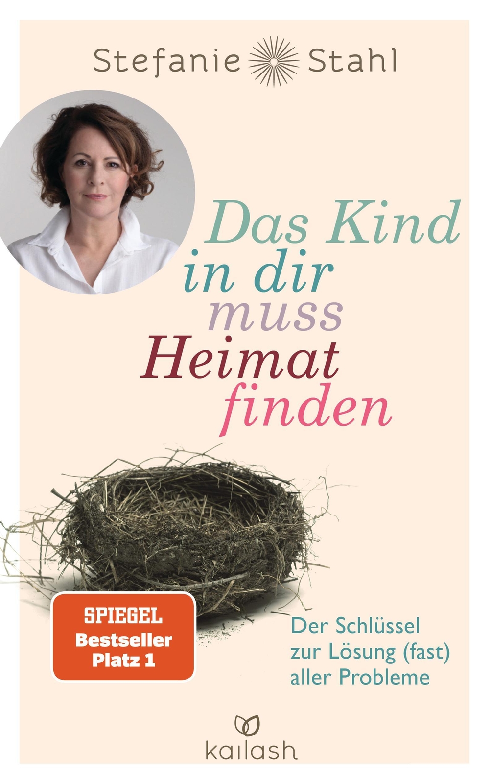 Stefanie Stahl Das Kind In Dir Muss Heimat Finden