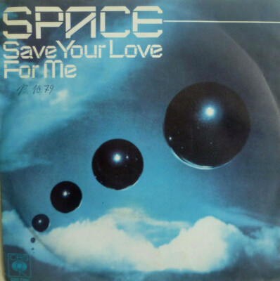 7'' 1978 COSMIC SOUND MINT-! SPACE Save Your Love For Me