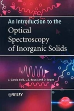 An Introduction to the Optical Spectroscopy of Inorganic Solids by Jose Solé