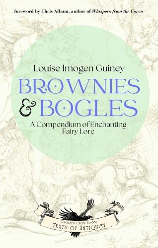 Brownies & Bogles by Louise Imogen Guiney, Chris Allaun - 9781964537016