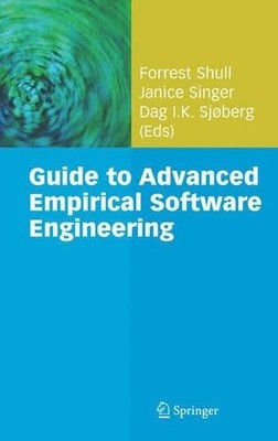 Guide to Advanced Empirical Software Engineering - 9781848000438