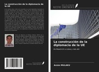 Arsim Mulaku | La ConstruccióN De La Diplomacia De La Ue | Taschenbuch (2021)