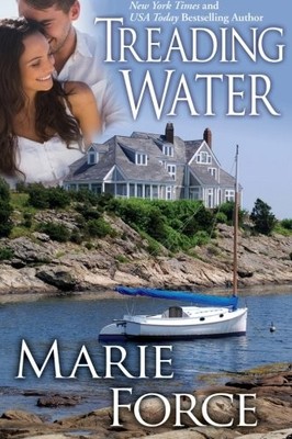 TREADING WATER (THE TREADING WATER SERIES) (VOLUME 1) By Marie Force