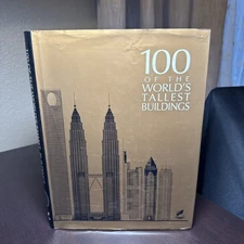 100 of the World's Tallest Buildings | Council on Tall Buildings & Urban Habitat