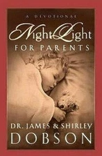 Night Light For Parents by Dr. James & Shirley Dobson New Hardcover - Make Offer