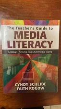 SIGNED Teacher's Guide to Media Literacy Critical Thinking in a Multimedia World