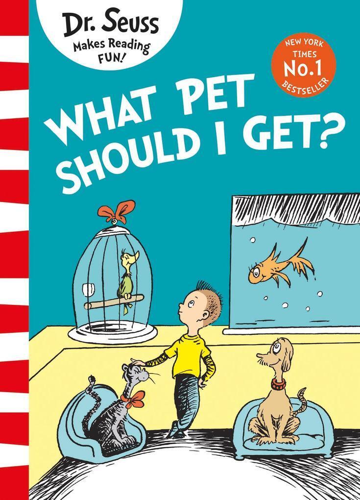 Thumbnail - What Pet Should I Get? | Dr. Seuss | 2017 | Englisch