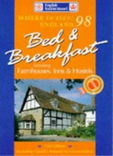 Where to Stay England 98:  Bed and Breakfasts By English Tourist