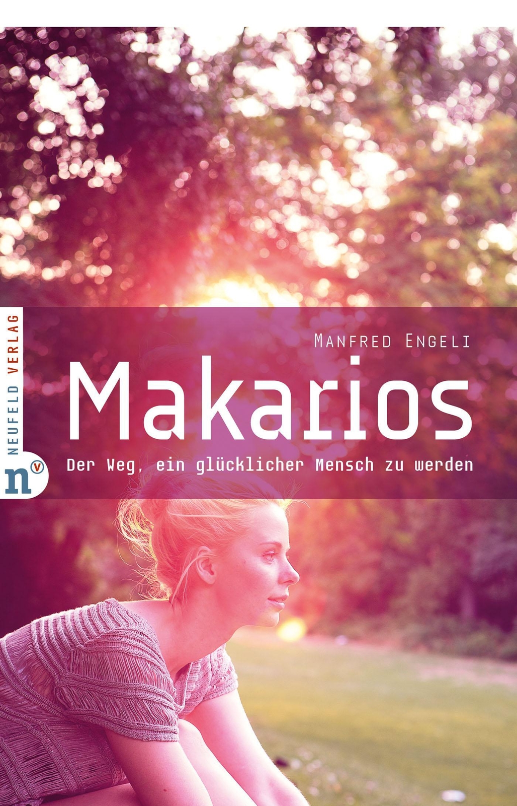Thumbnail - Makarios | Manfred Engeli | Der Weg, Ein Glücklicher Mensch Zu Werden