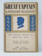 1930 Great Captain THE LINCOLN TRILOGY by Honore Morrow Book Club Edition HC DJ