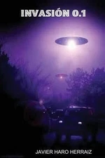 Invasion 0.1 by Javier Haro Herraiz (Spanish) Paperback Book