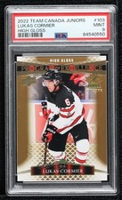2022 Team Canada Juniors High Gloss 6/10 Lukas Cormier #103 PSA 9 MINT 0t5s