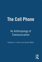 The Cell Phone An Anthropology Of Communication Heather Horst (U. A.) Buch 2006