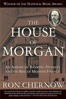 The House Of Morgan Ron Chernow