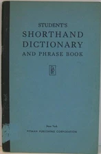 Student's Shorthand Dictionary and Phrase Book