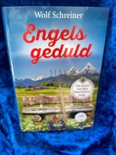 Engelsgeduld : ein Krimi aus dem Bayerischen ...