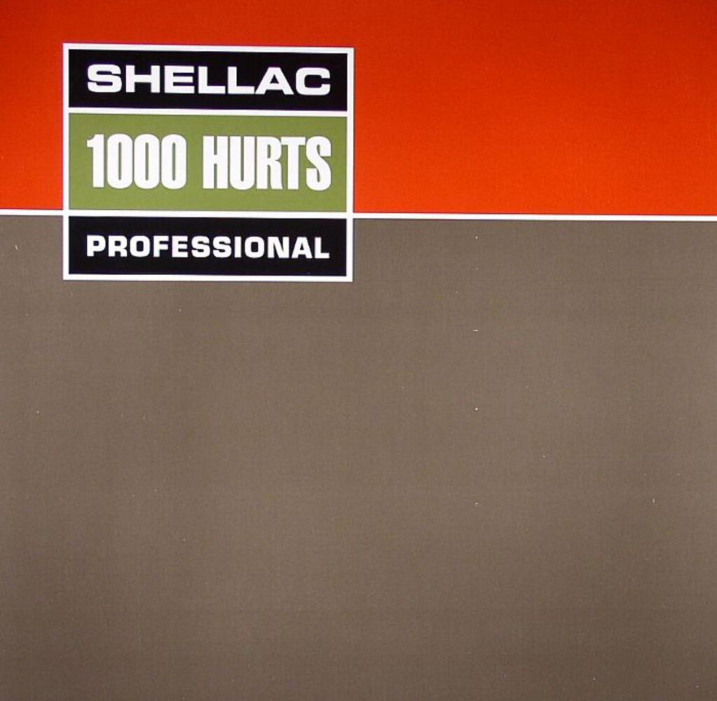 Shellac – 1000 Hurts 1000 Hurts - Album by Shellac | Spotify
