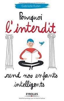 Pourquoi linterdit rend nos enfants intelligents v... | Buch | Zustand sehr gut