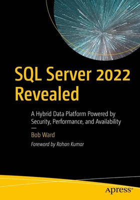 Bob Ward | SQL Server 2022 Revealed | Taschenbuch | Englisch (2022) | xxiii