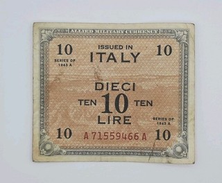 1943 Allied Military Currency ITALY 10 Lire Banknote Bill No. A 71559466 A