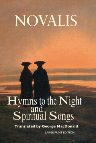 NOVALIS: HYMNS TO THE NIGHT, LARGE PRINT EDITION – BRAND NEW BOOK - Picture 1 of 9