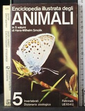 ENCICLOPEDIA ILLUSTRATA DEGLI ANIMALI VOL 5. WILHEM SMOLIK. FELTRINELLI. 1ED.