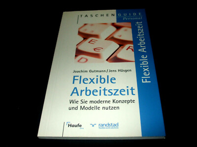 Joachim Gutmann / Jens Hüsgen - Flexible Arbeitszeit - Taschenguide Personal