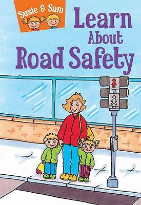 Susie and Sam Learn About Road Safety by Judy Hamilton (Hardcover, 2015)