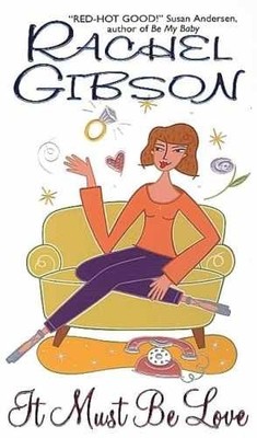 It Must Be Love - Paperback, by Gibson Rachel - Very Good