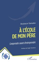 Boubacar Dansoko | À L'éCole De Mon PèRe | Taschenbuch | FranzöSisch (2025)