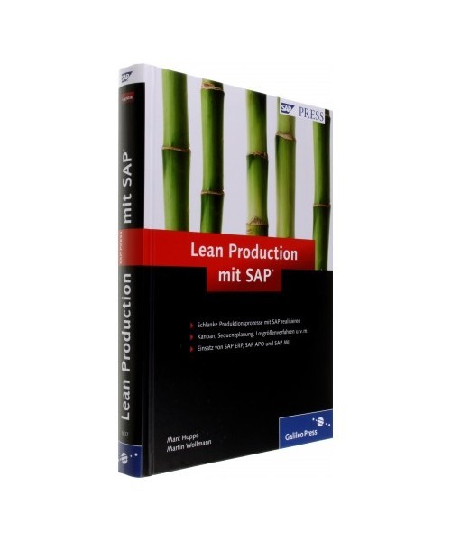 Lean Production mit SAP, Marc Hoppe, Martin Wollmann - Marc Hoppe, Martin Wollmann